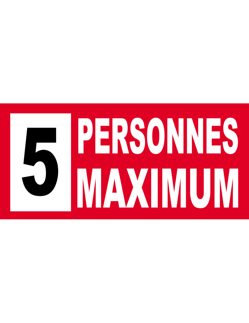5 personnes maximum - 30X14cm - Sticker/autocollant 5 personnes maximum - 30X14cm - Sticker/autocollant