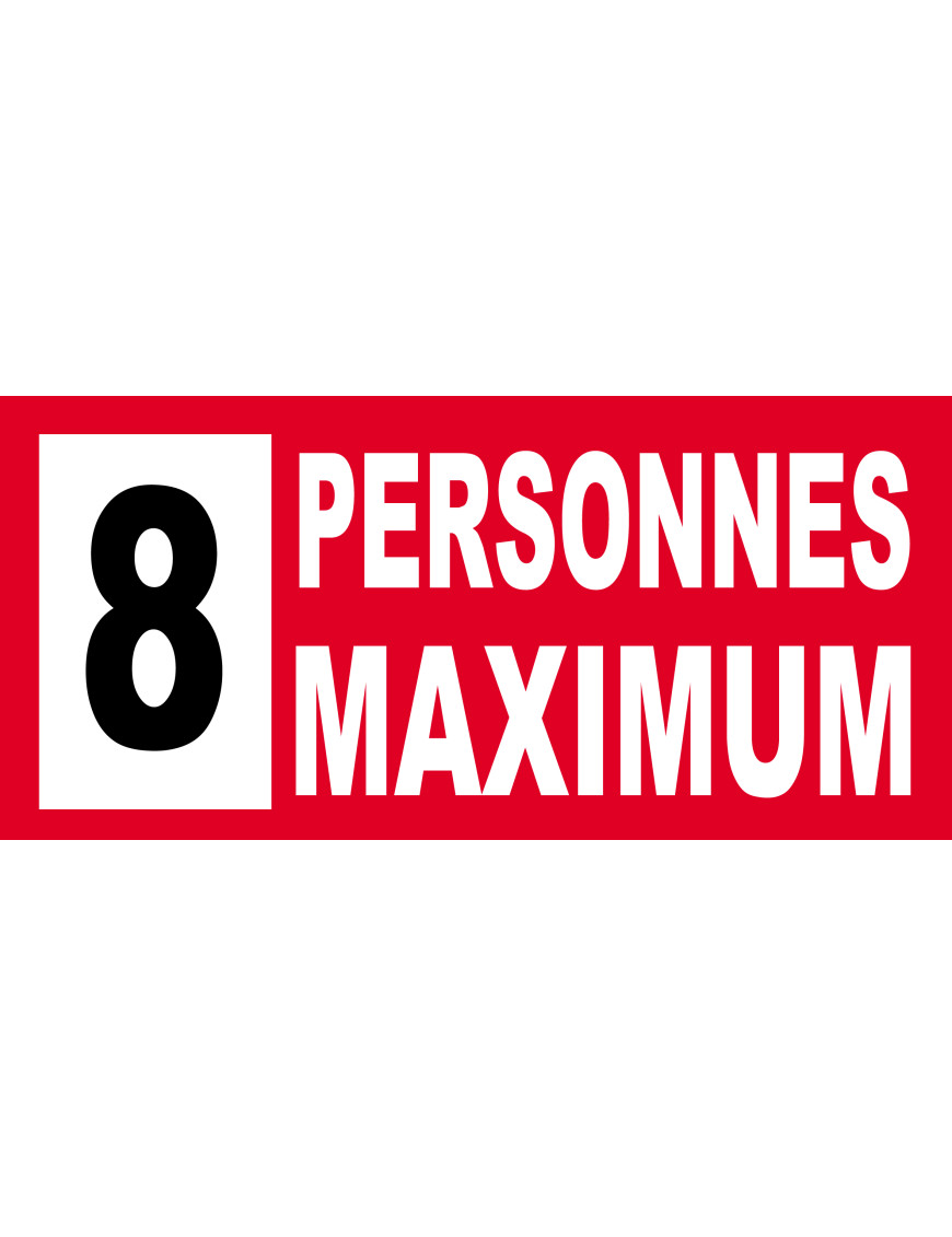 8 personnes maximum - 10X4.5cm - Sticker/autocollant 8 personnes maximum - 10X4.5cm - Sticker/autocollant
