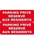 Parking Privé Réservé aux Résidents (2 fois 29,7x10cm) - Sticker/autocollant
