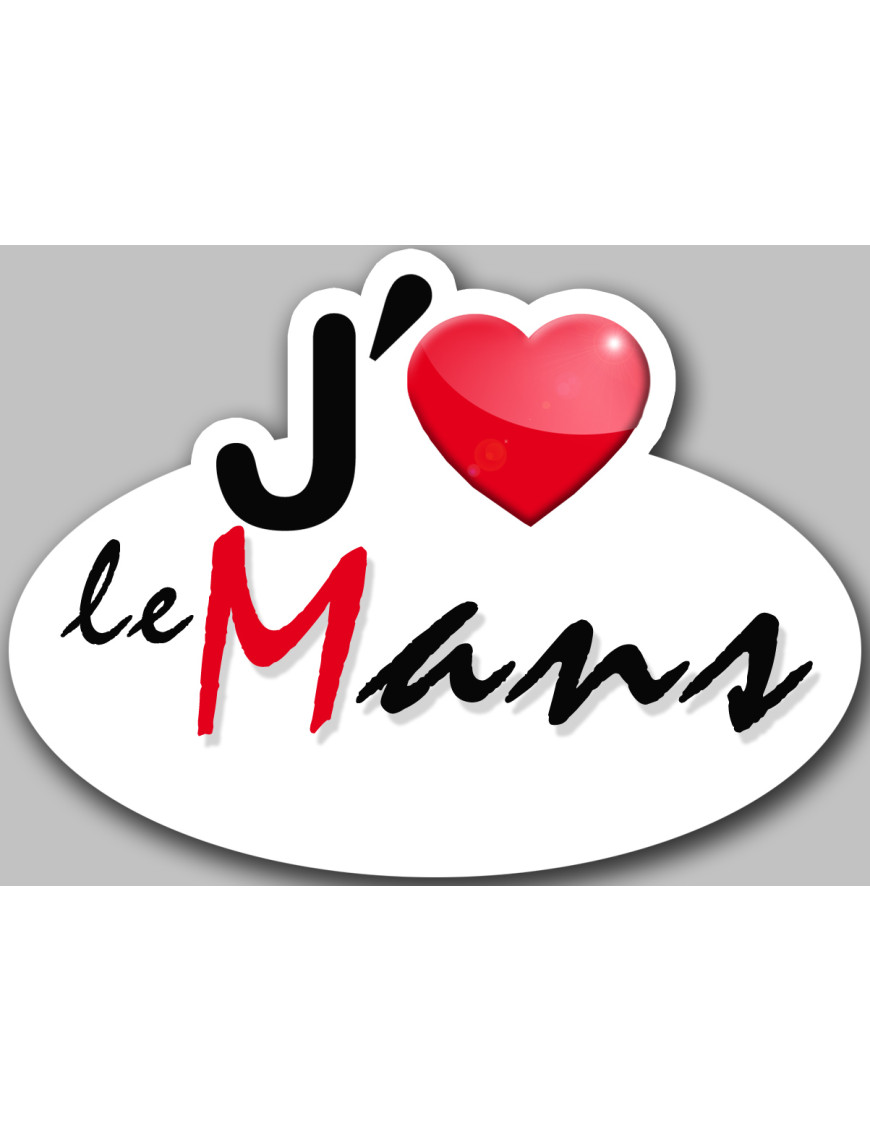 j'aime le Mans (15x11cm) - Sticker/autocollant j'aime le Mans (15x11cm) - Sticker/autocollant