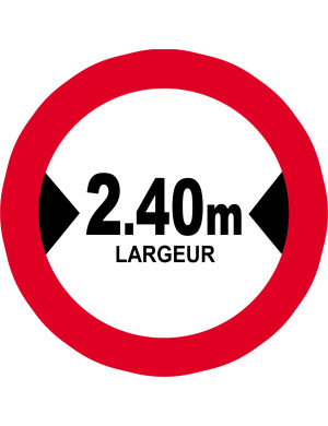 Largeur de passage 2.40m - 10cm - Sticker/autocollant
