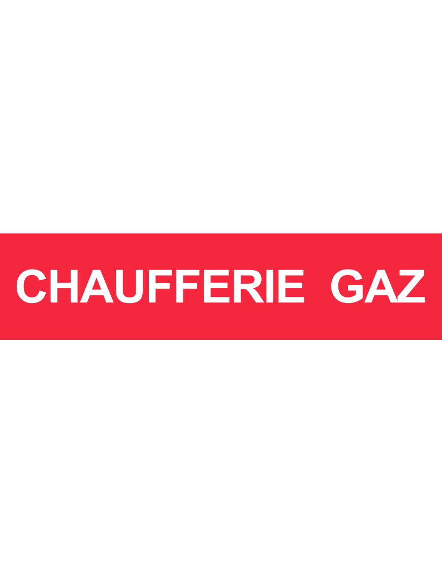 Local CHAUFFERIE GAZ (15x3.5cm) - Sticker/autocollant