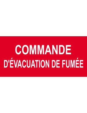 Commande d'évacuation de fumée - 15x7cm - Sticker/autocollant