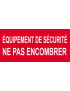 Équipement de sécurité ne pas encombrer - 30x14cm - Sticker/autocollant