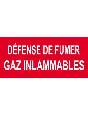 Défense de fumer gaz inflammable - 30x14cm - Sticker/autocollant
