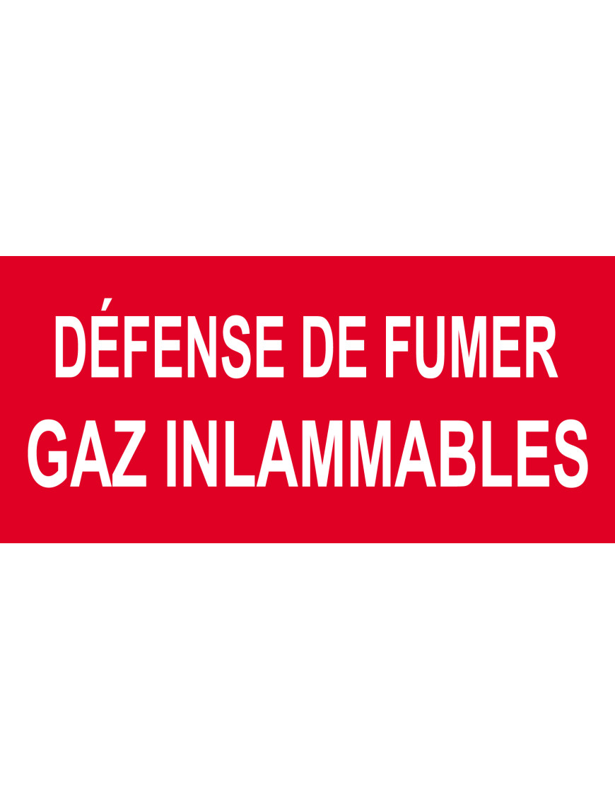 Défense de fumer gaz inflammable - 30x14cm - Sticker/autocollant