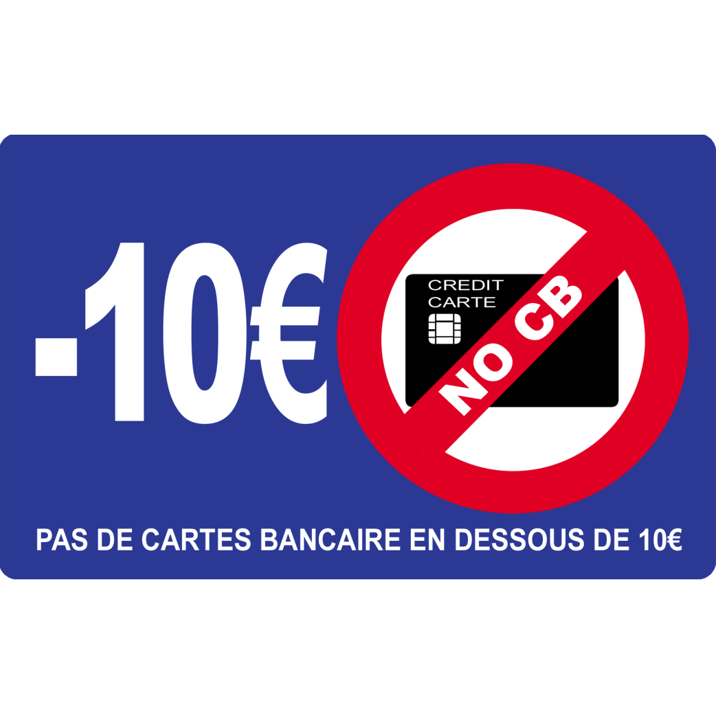 Pas de cartes bancaires en dessous de 10 euros - 20x12.3cm - Sticker/autocollant