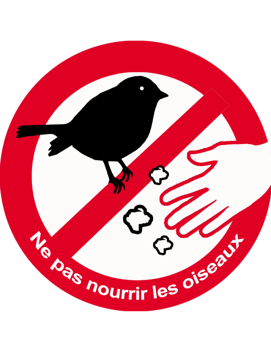 Ne pas nourrir les oiseaux - 5cm - Sticker/autocollant