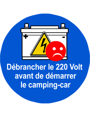 Débrancher le 220 Volt  avant de démarrer  le camping-car - 20cm - Sticker/autocollant