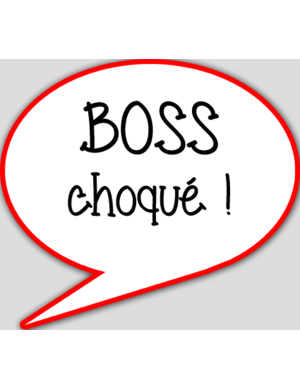 boss choqué - 10x9cm - sticker/autocollant