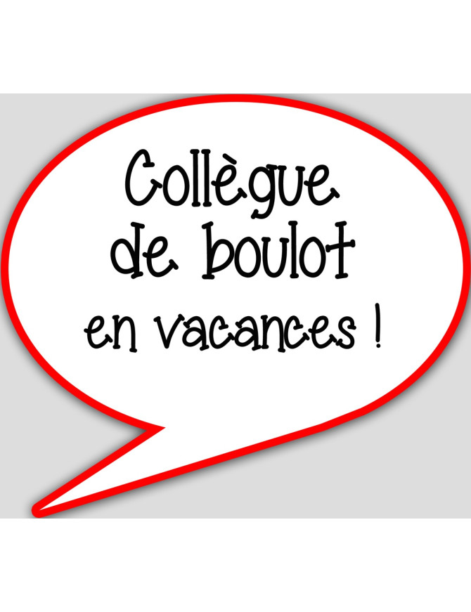 Collègue en vacances (10x9cm) - sticker/autocollant