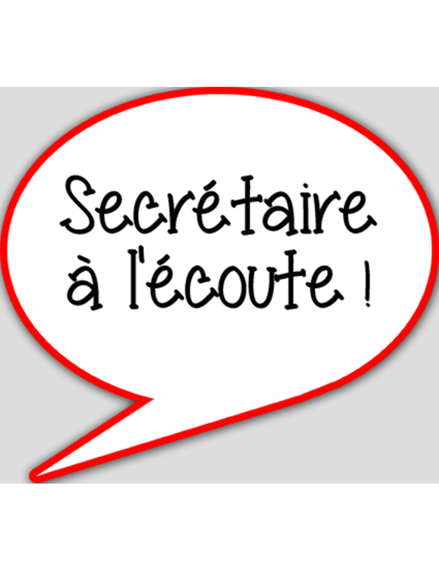Secrétaire à l'écoute - 10x9cm - sticker/autocollant