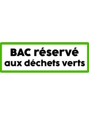 Bac réservé déchets verts - 15x5cm - Sticker/autocollant