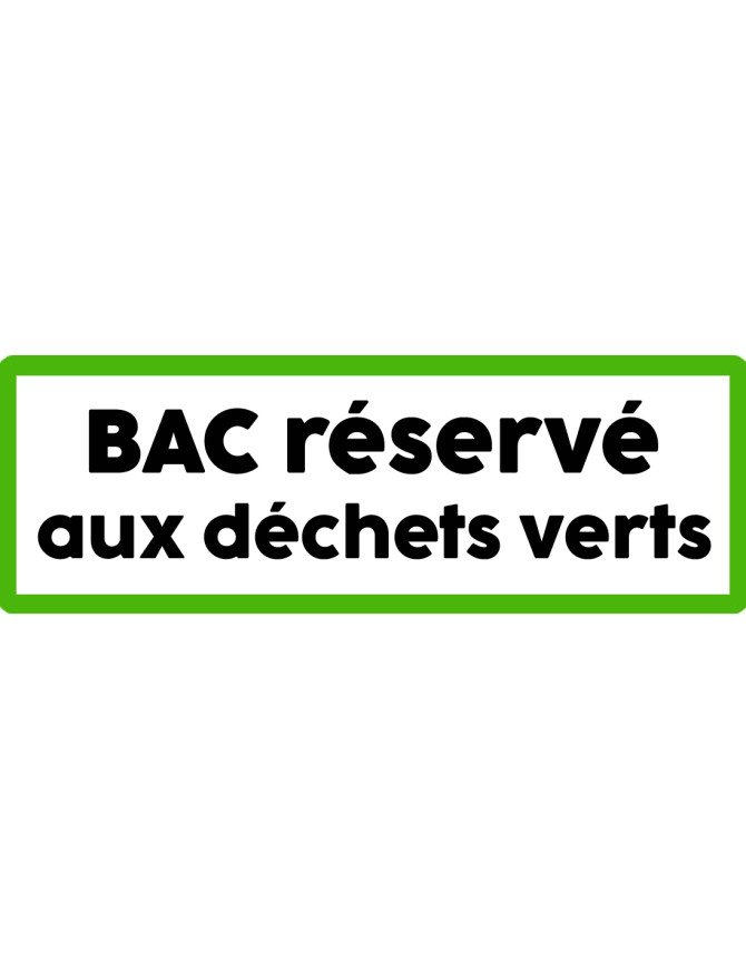 Bac réservé déchets verts - 10x3.5cm - Sticker/autocollant