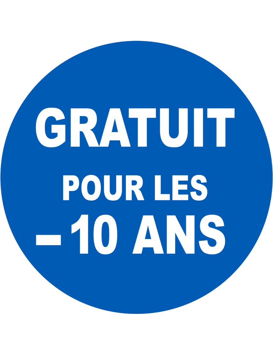 Gratuit pour les moins de 10 ans - 20x20cm - Sticker/autocollant