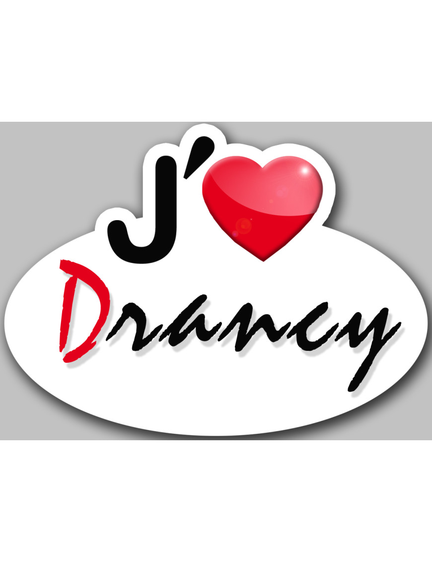 j'aime Drancy - 15x11cm - Sticker/autocollant