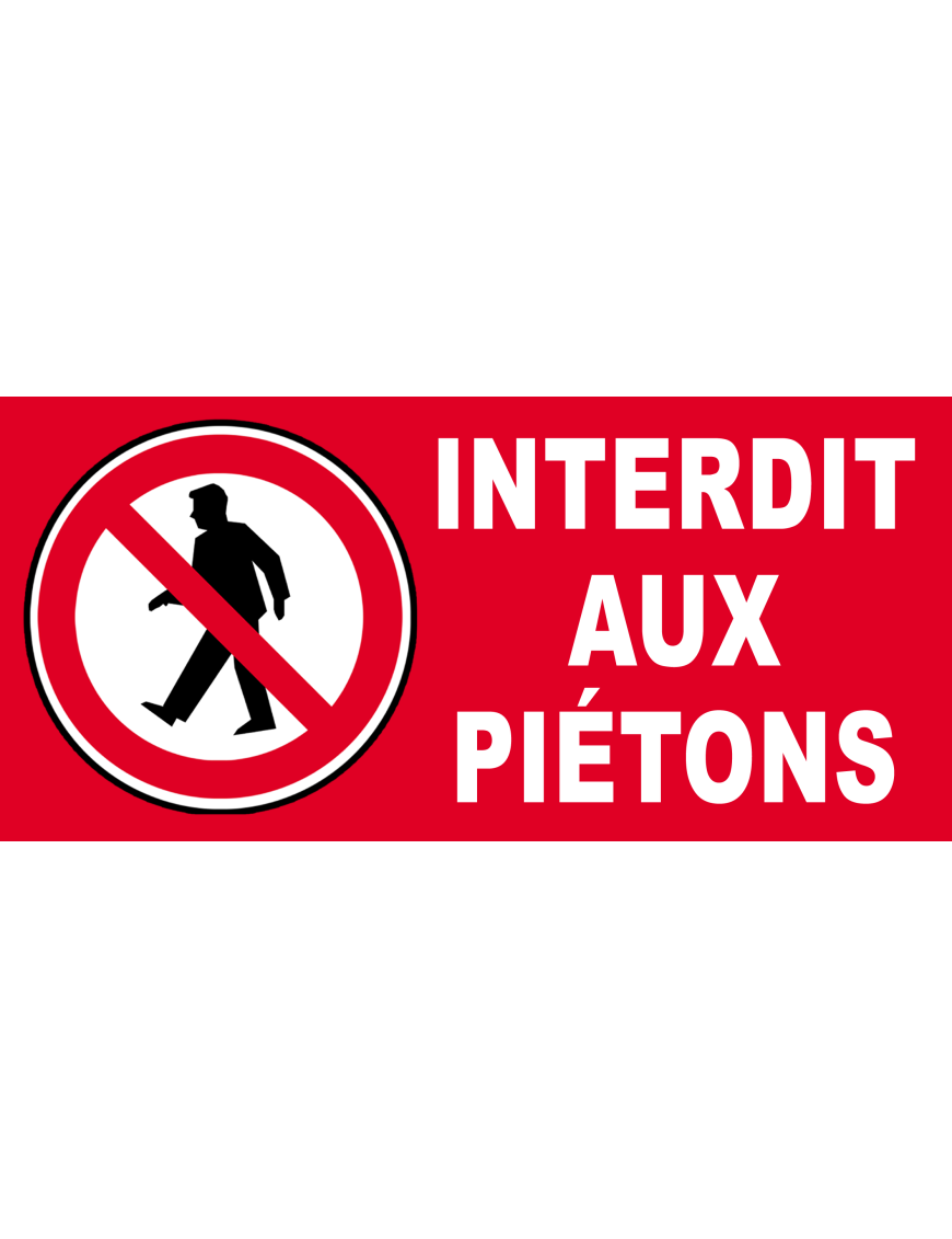 Interdit aux piétons (20x9cm) - Sticker/autocollant