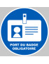 Port du badge obligatoire - 5x5cm - Sticker/autocollant