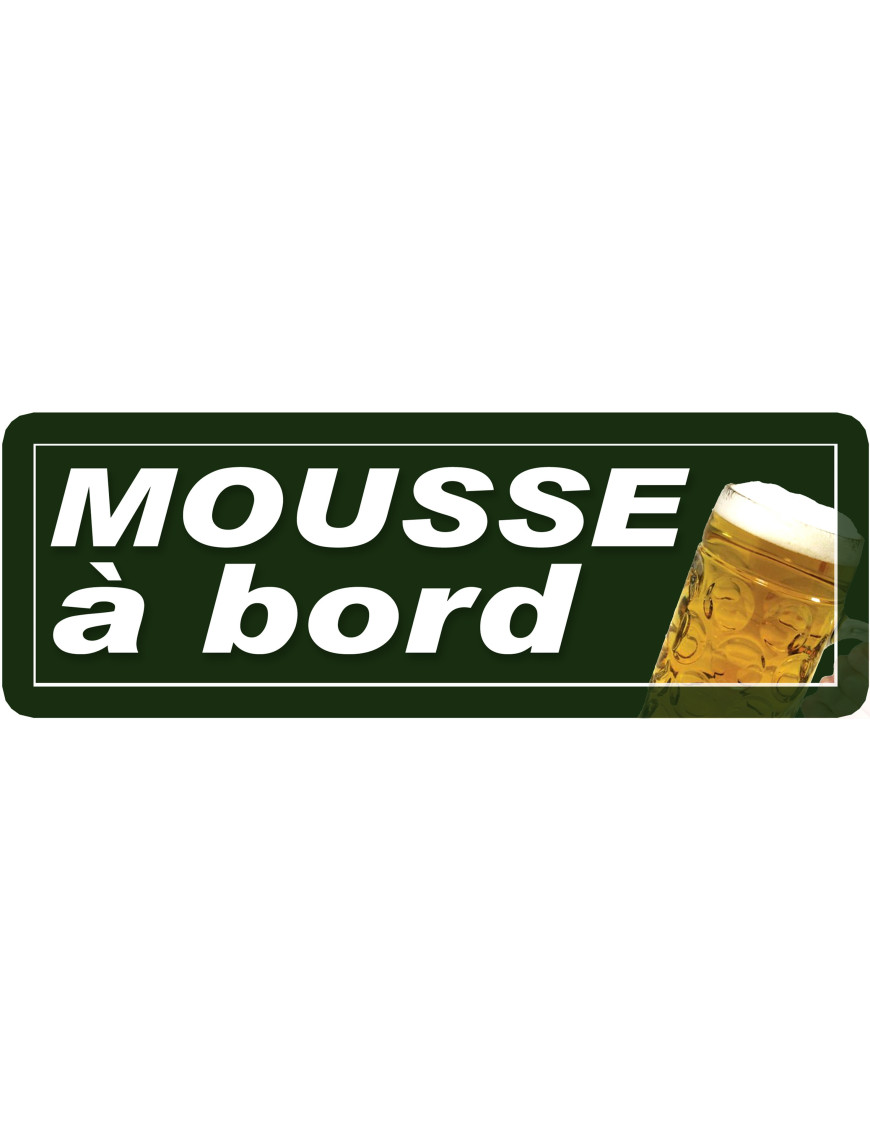mousse à bord - 29,5x10,5cm - Sticker/autocollant