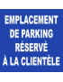 Emplacement parking réservé à la clientèle - 20cm - Sticker/autoco