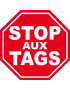 STOP AUX TAGS - 10cm - Sticker/autocollant