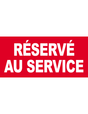 Réservé au service - 20x9cm - Sticker/autocollant