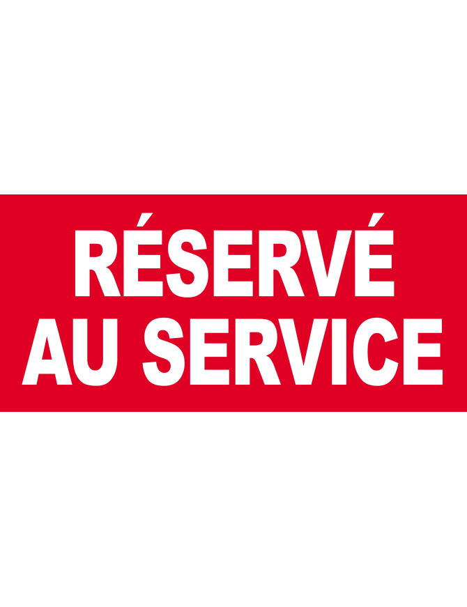 Réservé au service - 20x9cm - Sticker/autocollant