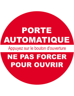 porte automatique ne pas forcer / texte - 10cm - Sticker/autocollant