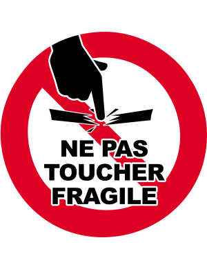 Ne pas toucher fragile - 10x10cm - Sticker/autocollant