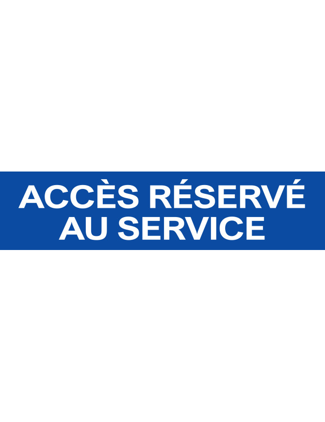 Accès réservé au service bleu (29x7cm) - Sticker/autocollant