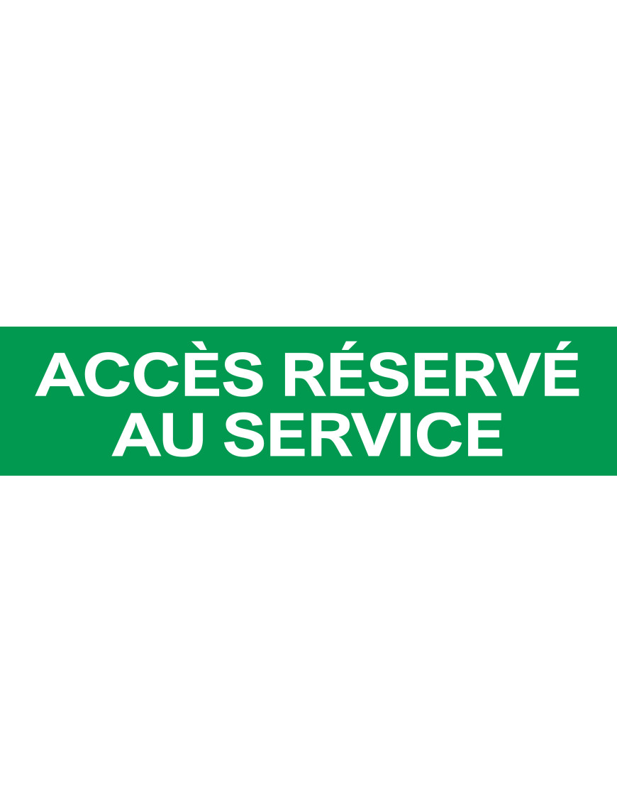 Accès réservé au service vert (29x7cm) - Sticker/autocollant