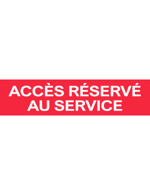 Accès réservé au service rouge (15x3.5cm) - Sticker/autocollant