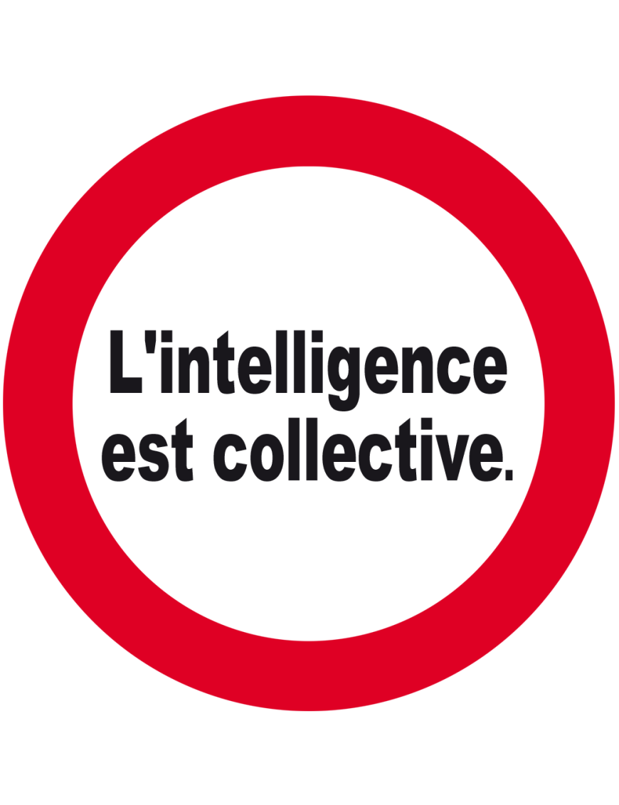 l'intelligence est collective - 5x5cm - Sticker/autocollant