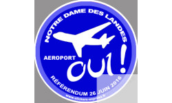 Oui au référendum pour l'aéroport de Notre Dame des Landes - 10cm - Sticker/autocollant