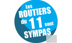 les routiers 11 de l'Aude sont sympas - 10cm - sticker/autocollant